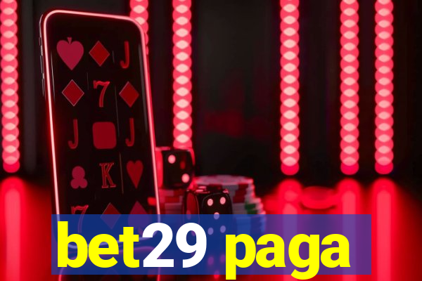 bet29 paga